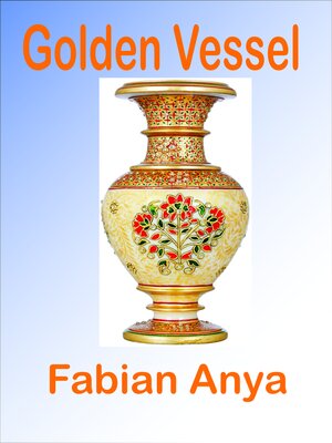 cover image of Golden Vessel